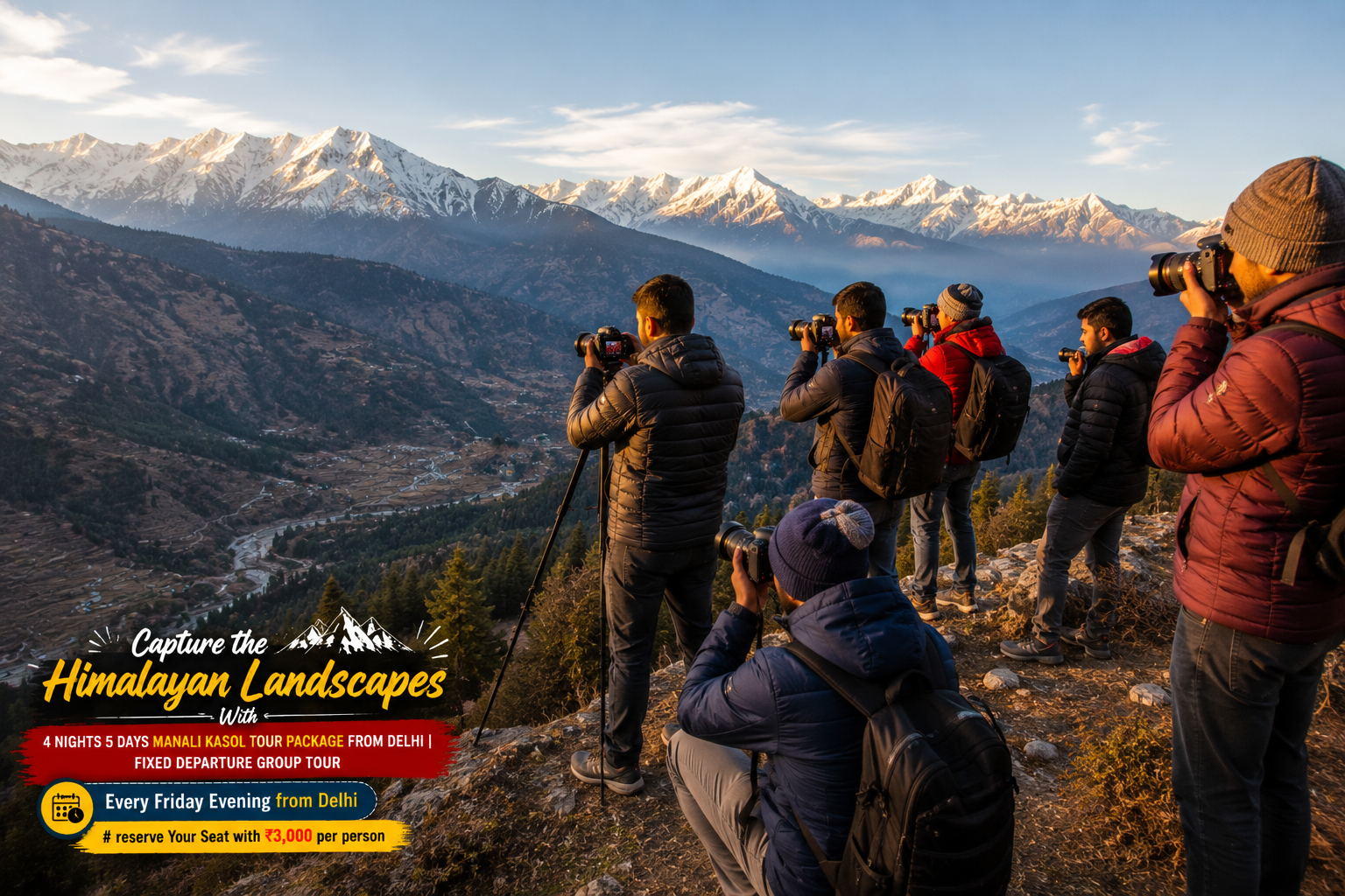 Capture the Himalayan Landscapes